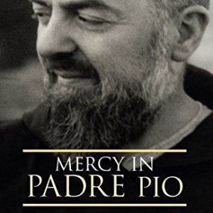 Mercy in Padre Pio by Stefano Campanella