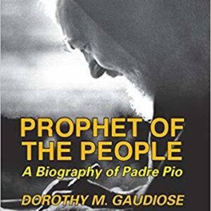 Prophet of the People by Dorothy Gaudiose