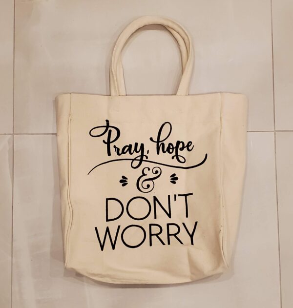 Pray, Hope and Don't Worry Canvas Tote