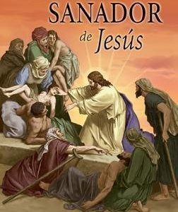 El Poder Sanador de Jesus