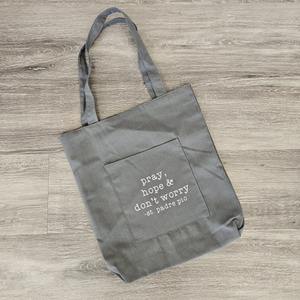 Gray Pray, Hope & Don't Worry Cotton Tote Bag with Pocket