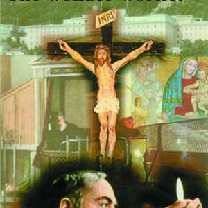 Padre Pio The Wonder Worker