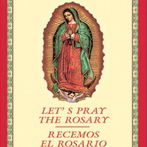 Let's Pray the Rosary / Recemos El Rosario