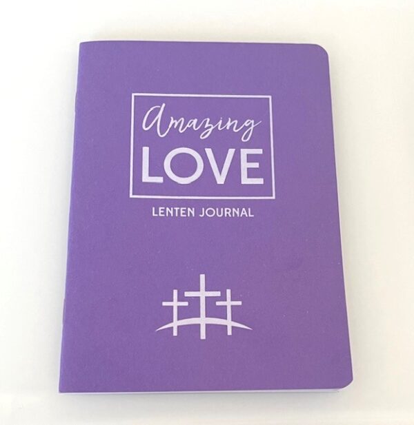 Amazing Love Lenten Journal